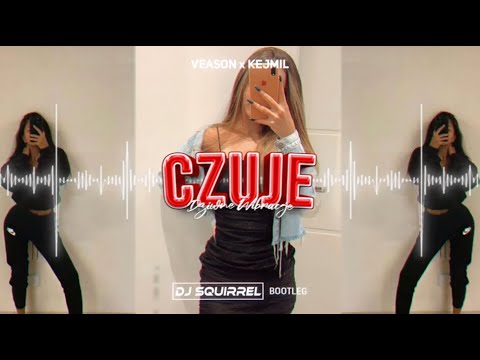 Veason x Kejmil - Czuję dziwne wibracje (Dj Squirrel Bootleg) 2023