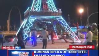 Iluminan replica de Torre Eiffel en Santo Domingo