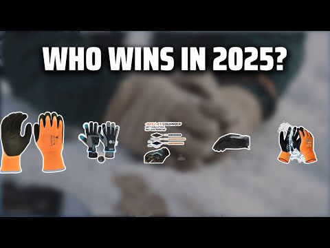 The Top 5 Best Cold Weather Gloves in 2025 - Must Watch Before Buying!