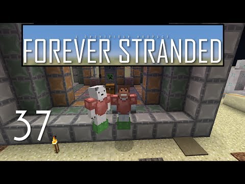 Forever Stranded, Episode 37 - "Tier IV Wither Woot Farm!"