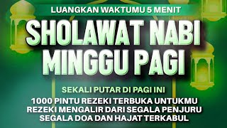 Download lagu SHOLAWAT MERDU PAGI BERKAH | Doa Pembuka Rezeki Dari Segala Penjuru, Doa Pelunas Hutang mp3