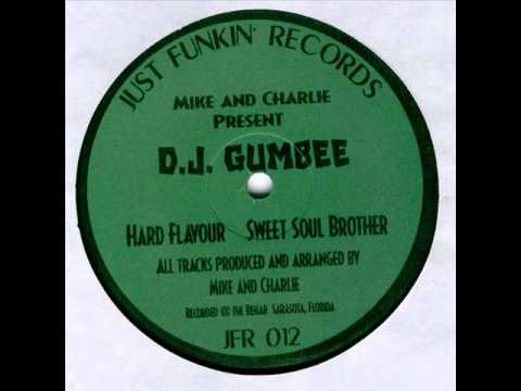 Dj Gumbee - Sweet Soul Brother