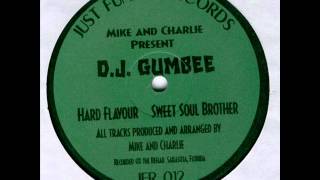 Dj Gumbee - Sweet Soul Brother