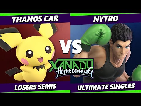 Xanadu Homecoming LOSERS SEMIS - thanos car (Pichu) Vs. Nytro (Little Mac) Smash Ultimate - SSBU