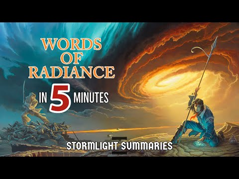 Words of Radiance in 5 Minutes | Stormlight Summaries