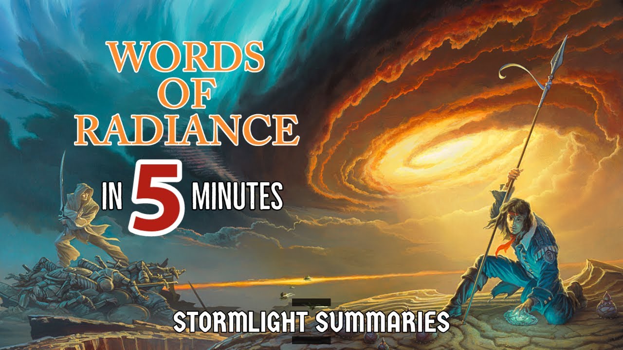 Words of Radiance in 5 Minutes | Stormlight Summaries