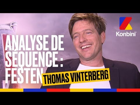 Thomas Vinterberg analyse son film culte : Festen
