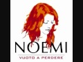 Noemi - Vuoto A Perdere 