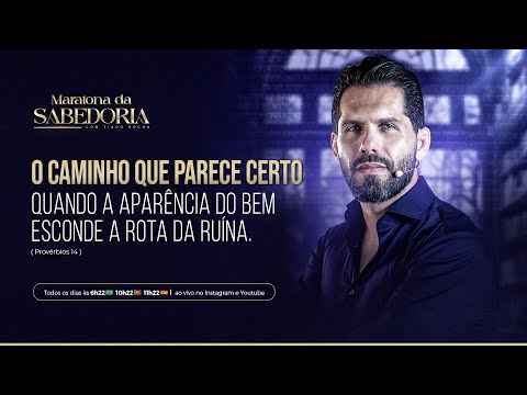 Caminhos que Parecem Certos - Provérbios 14 - MDS