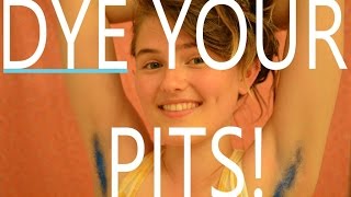 THE PIT EXPERIMENT: Dying My Armpits Blue!