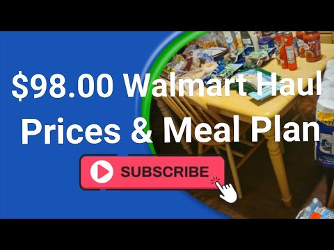 $98.00 Walmart Haul With Prices & Meal Plan...