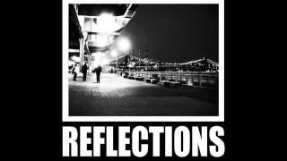 REFLECTIONS-Serve The Truth,Defy The Lie