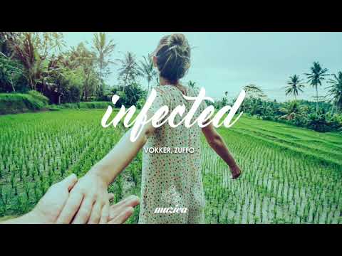 Vokker & Zuffo - Infected