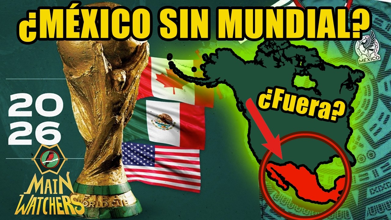 México puede perder el Mundial 2026?