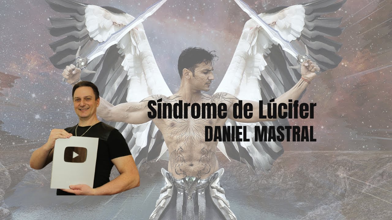 Daniel Mastral - Síndrome de Lúcifer