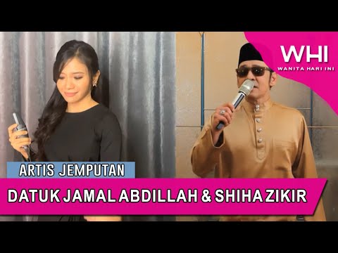Artis Jemputan: Datuk Jamal Abdillah & Shiha Zikir | WHI (22 Mei 2020)