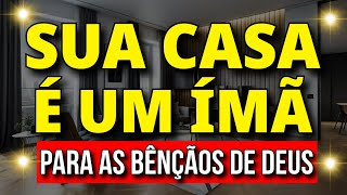DEIXE ESTE ÁUDIO TOCANDO EM SUA CASA | ÍMÃ PARA AS BÊNÇÃOS DE DEUS