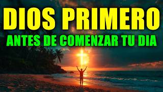 ORACIÓN DE LA MAÑANA 🙏 HOY EMPIEZO MI DÍA CON DIOS | Poderosa Oración Matutina