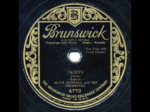 Slatz Randall & His Orchestra - "Skirts" & "I'm A Ding Dong Daddy"