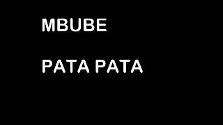 MBUBE - Pata Pata