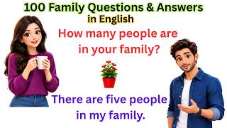 100 Family Questions & Answers in English | American English Speaking Practice A1–A2