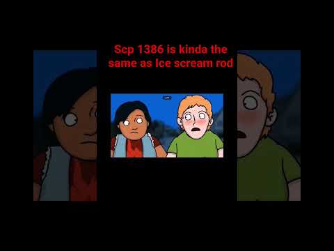 Scp 1386 is the same as Ice scream rod