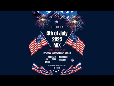 2025 4th OF JULY GO GO MASHUP MIX BY DJ DOUBLE X
