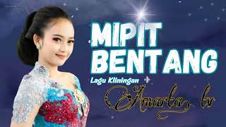 Download lagu MIPIT BENTANG || LAGU KLININGAN NUNUNG NURMALASARI mp3