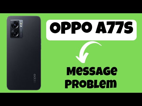 Oppo A77s Message Problem || Message Not sent issue