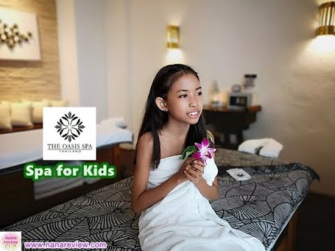 Kids Spa and Thai Massage Oasis Spa
