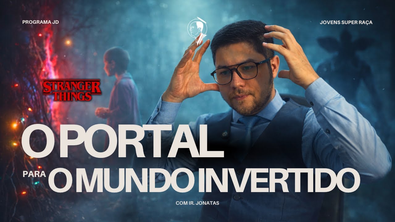 O PORTAL PARA O MUNDO INVERTIDO, UM UNIVERSO PARALELO E O CONTROLE MENTAL | 12º PJD #4