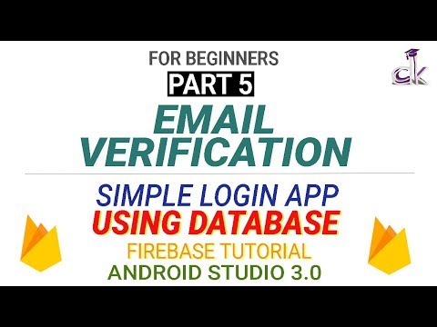 Simple Login App Using the Database (Part 5) - Email Verification! (Android Studio 3.0)
