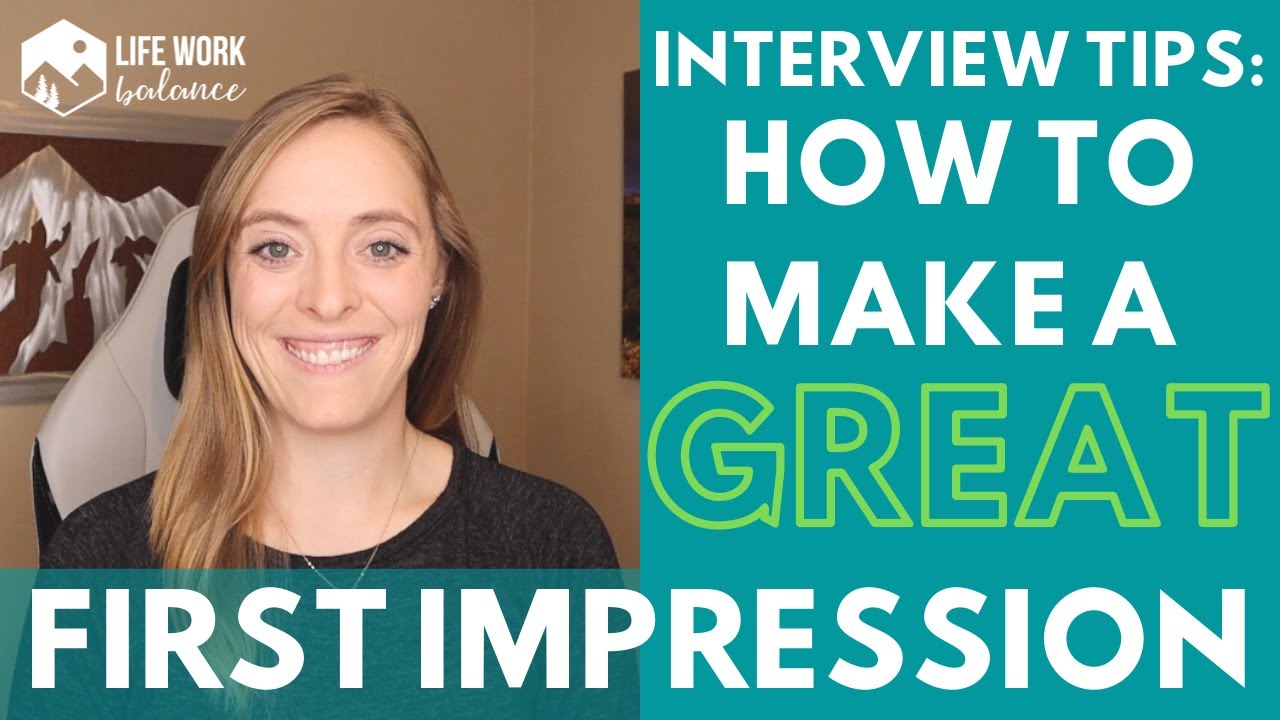 How to make a GREAT first impression during your job interview