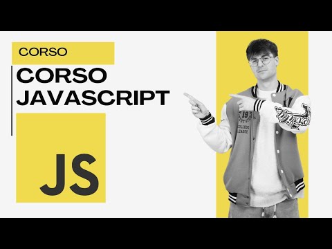 Corso Javascript in Italiano: Teoria Base e Concetti Avanzati