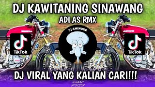 Download lagu DJ KAWITANING SINAWANG | SUMILIRE ANGIN GOWO TRESNO | ADI AS RMX | VIRAL MENGKANE TIKTOK!!! dj pino  mp3