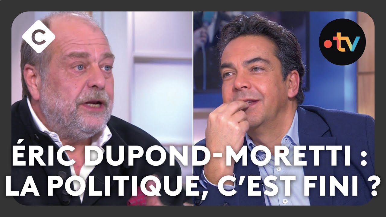 Éric Dupond-Moretti : la politique, c’est fini ? - C à vous