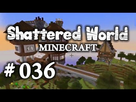 SHATTERED WORLD – Minecraft [#036] ► Fake-Wasser und beeindruckende Gebäude [PC] Let's Play Together
