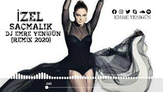 Dj Emre Yenigün ft. İzel - Saçmalık [Remix 2020]