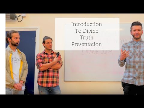 Introduction To Divine Truth Presentation