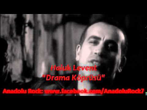 Drama Köprüsü - Haluk Levent