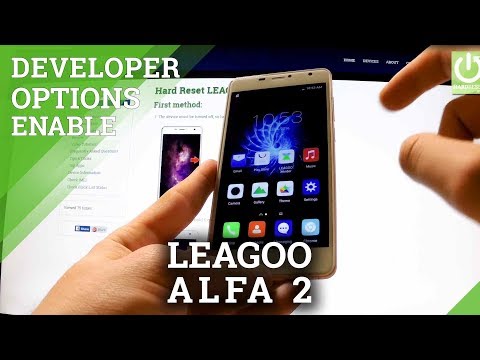 How to enter Developer Options LEAGOO Alfa 2 - enable USB Debugging