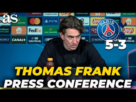 THOMAS FRANK press conference post PSG vs TOTTENHAM | CHAMPIONS