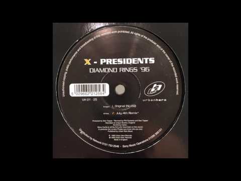 X - Presidents - Diamond Rings (Original [NU-EQ])