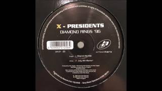 X - Presidents - Diamond Rings (Original [NU-EQ])
