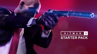 HITMAN 2 - Free Starter Pack Trailer