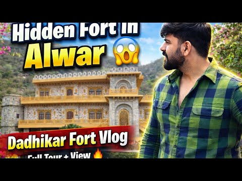 Dadhikar Fort Alwar 🏰 | Full Tour + Amazing View 🔥|Akash sharma vlog😎