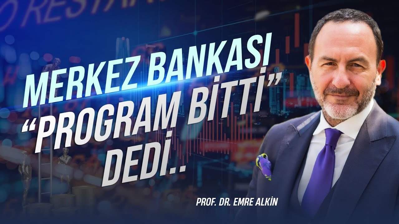 Merkez Bankası "Program Bitti" Dedi | Emre Alkin