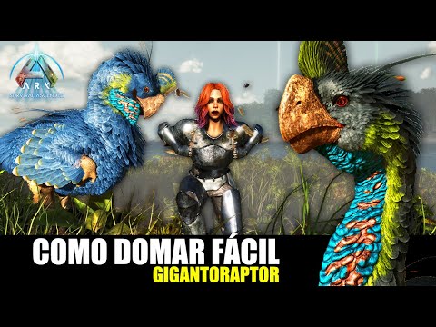 GIGANTORAPTOR - COMO DOMAR FÁCIL - ARK ASCENDED