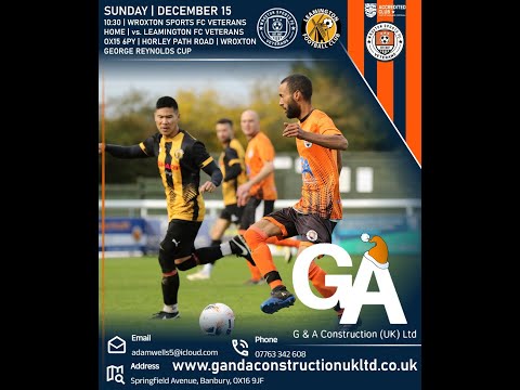 🗓️ 15th December 2024  🚩 Wroxton Sports FC VETERANS 🆚 Leamington FC Veterans