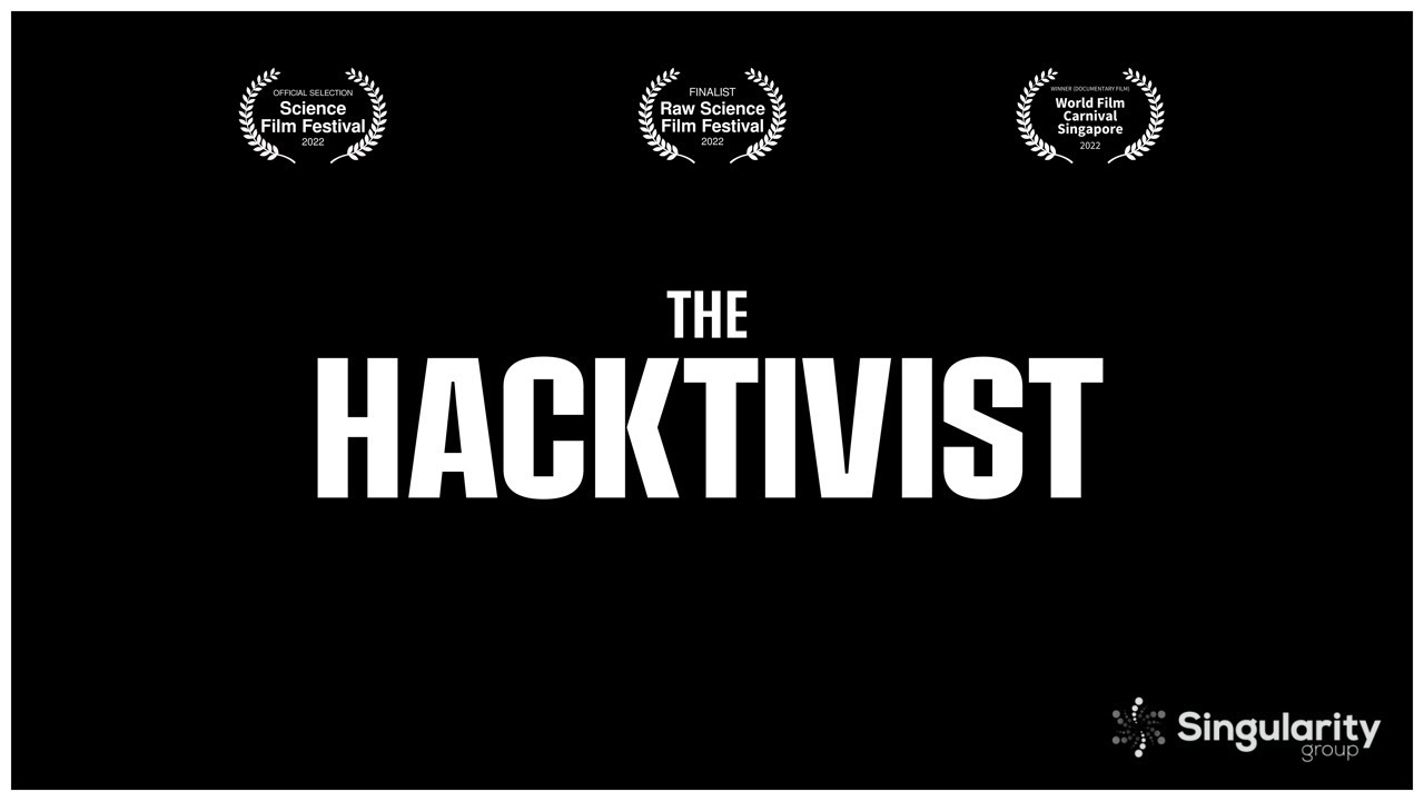 The Hacktivist, Award Winning Short Film Documentary